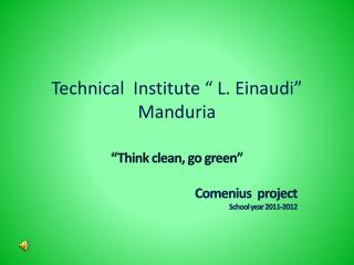 Technical Institute “ L. Einaudi” Manduria