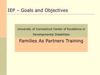 IEP – Goals and Objectives