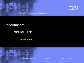 Performance: 	Parallel Each
