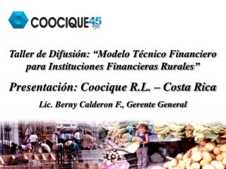 Taller de Difusión: “Modelo Técnico Financiero para Instituciones Financieras Rurales”