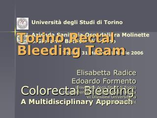 Università degli Studi di Torino 	Azienda Sanitaria Ospedaliera Molinette