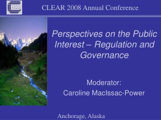 Perspectives on the Public Interest – Regulation and Governance
