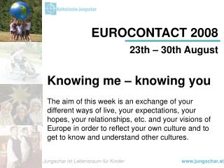 EUROCONTACT 2008 23th – 30th August