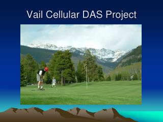 Vail Cellular DAS Project