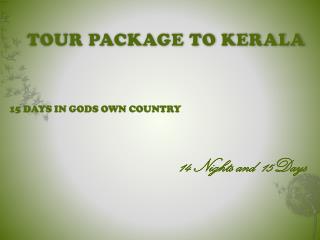 TOUR PACKAGE TO KERALA