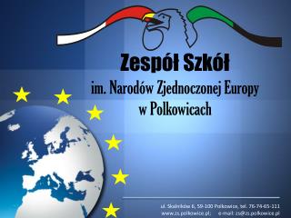 Zespół Szkół im. Narodów Zjednoczonej Europy w Polkowicach