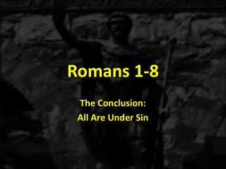 Romans 1-8