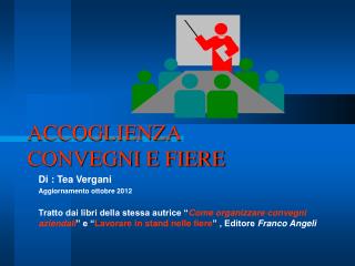 ACCOGLIENZA CONVEGNI E FIERE