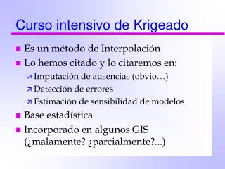 Curso intensivo de Krigeado