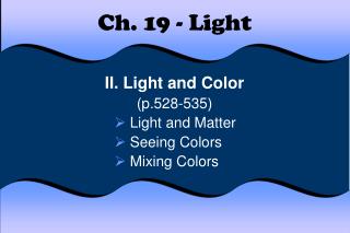 Ch. 19 - Light