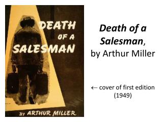 Death of a Salesman , by Arthur Miller  cover of first edition (1949)