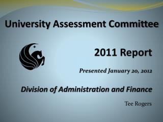 2011 Report Presented January 20, 2012 Division of Administration and Finance