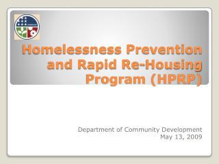 Homelessness Prevention and Rapid Re-Housing Program (HPRP)