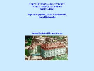 Air pollutants Black smoke (BS) Sulphur dioxide (SO 2 ) Nitrogen dioxide (NO 2 )