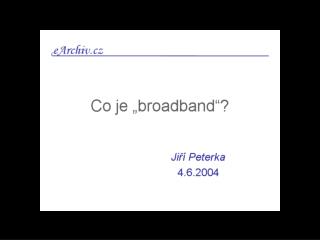 peterka_broadband_2004