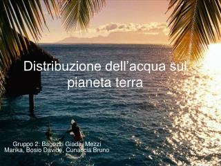 Distribuzione dell’acqua sul pianeta terra