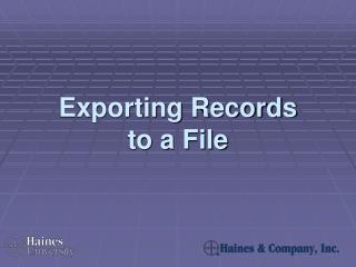 Exporting Records to a File