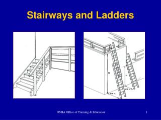 Stairways and Ladders