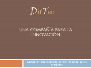 Una compañía para la innovación