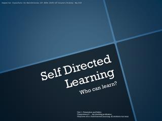 Self Directed Learning