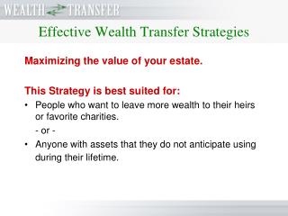 Effective Wealth Transfer Strategies