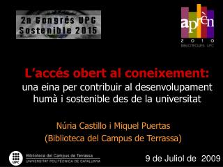 Núria Castillo i Miquel Puertas (Biblioteca del Campus de Terrassa)