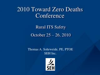 2010 Toward Zero Deaths Conference