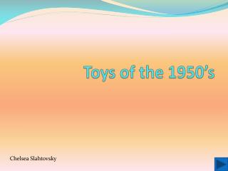 Toys of the 1950’s