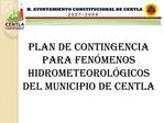 PLAN DE CONTINGENCIA PARA FEN MENOS HIDROMETEOROL GICOS DEL Municipio de centla