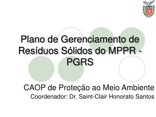 Plano de Gerenciamento de Resíduos Sólidos do MPPR - PGRS