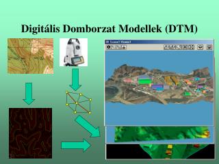 Digitális Domborzat Modellek (DTM)