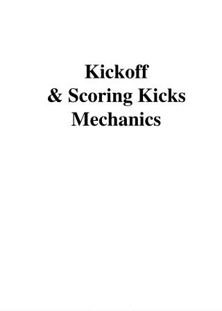 Kickoff &amp; Scoring Kicks Mechanics