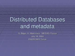 Distributed Databases and metadata