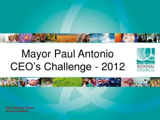 Mayor Paul Antonio CEO’s Challenge - 2012
