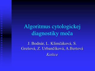 Algoritmus cytologickej diagnostiky moča