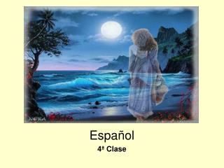 Español 4ª Clase
