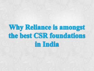 Why Reliance is amongst the best CSR foundations in India