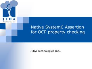 Native SystemC Assertion for OCP property checking