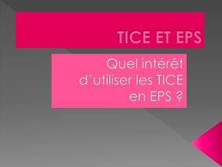 TICE ET EPS