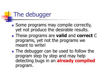 The debugger