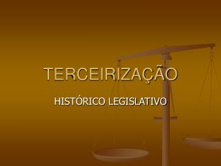 TERCEIRIZAÇÃO