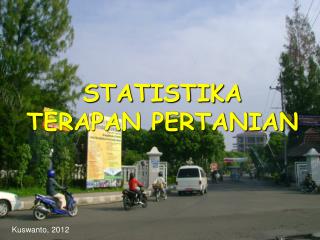 STATISTIKA TERAPAN PERTANIAN