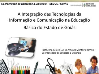 A Integração das Tecnologias da Informação e Comunicação na Educação Básica do Estado de Goiás