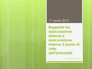 Rapporto tra assicurazione esterna e assicurazione interna: il punto di vista dell’Università