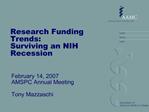 Research Funding Trends: Surviving an NIH Recession