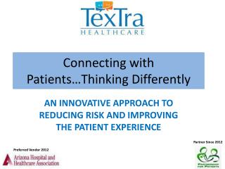 Connecting with Patients…Thinking Differently