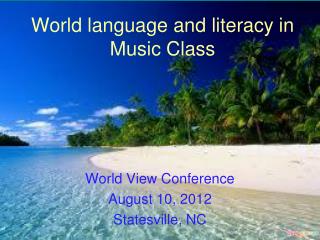 World language and literacy in Music Class