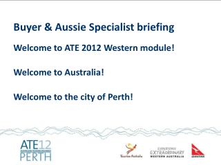 Buyer &amp; Aussie Specialist briefing