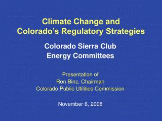 Climate Change and Colorado’s Regulatory Strategies