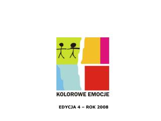 EDYCJA 4 – ROK 2008